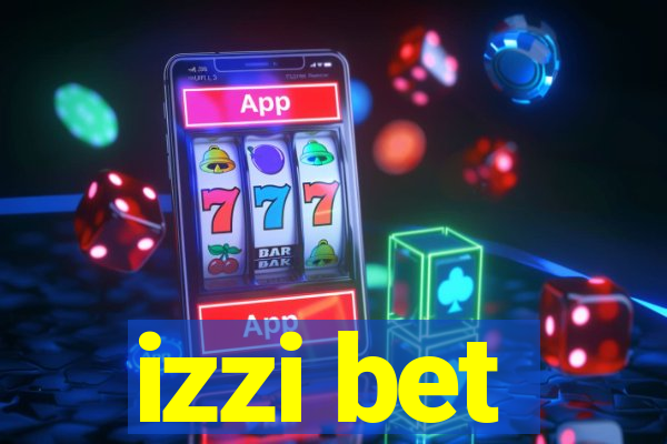 izzi bet