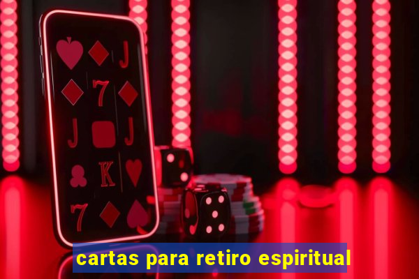 cartas para retiro espiritual