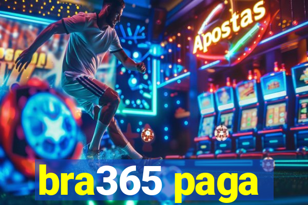 bra365 paga