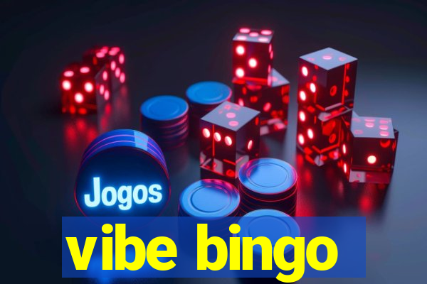 vibe bingo