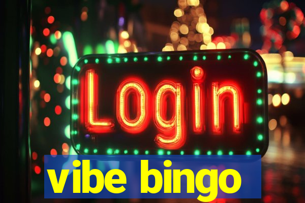 vibe bingo