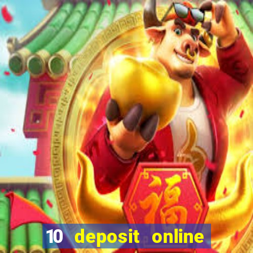 10 deposit online casino australia