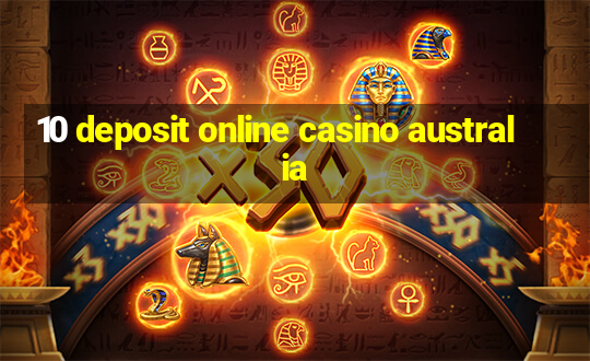 10 deposit online casino australia