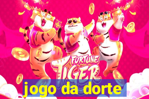 jogo da dorte