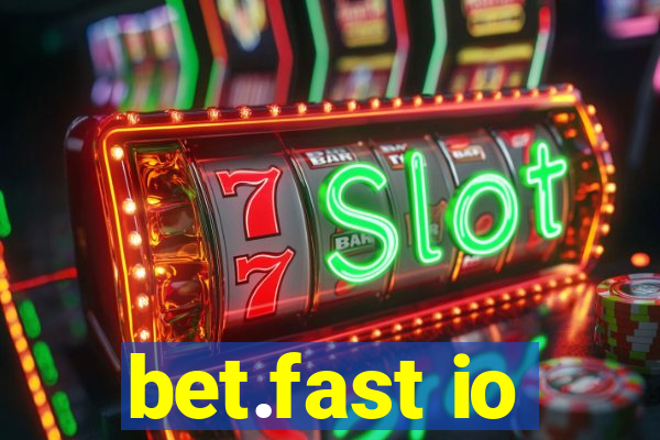 bet.fast io