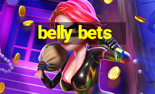 belly bets