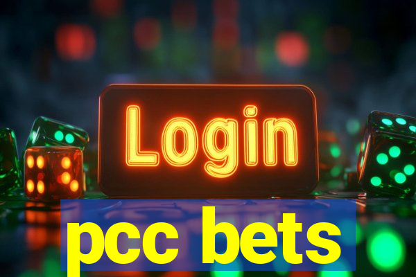 pcc bets