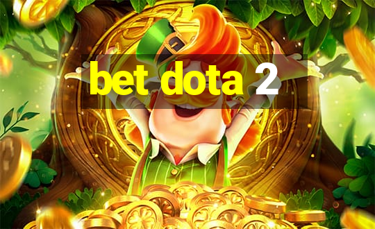 bet dota 2