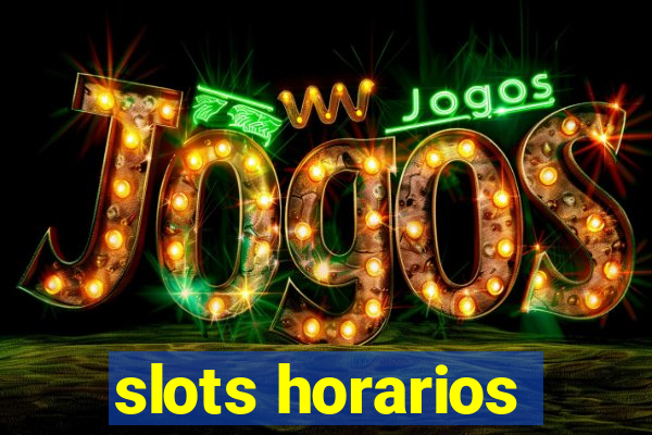 slots horarios