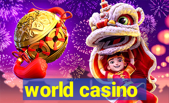 world casino