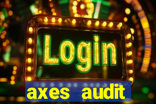 axes audit expertise paris 14