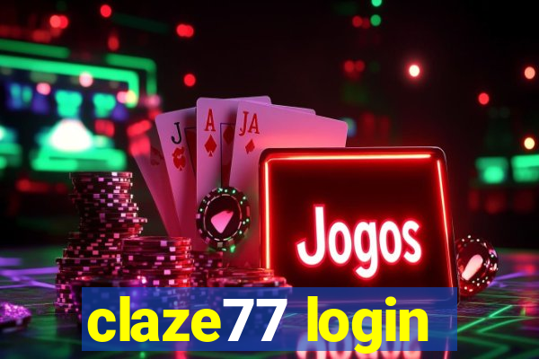 claze77 login