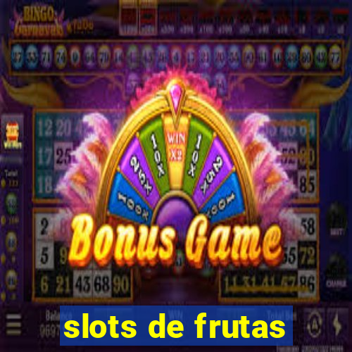 slots de frutas