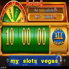 my slots vegas casino online