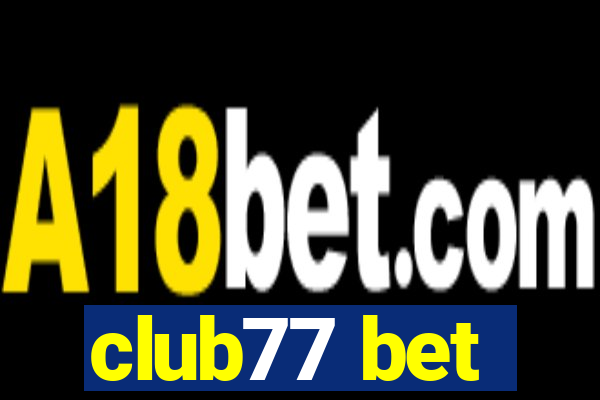 club77 bet