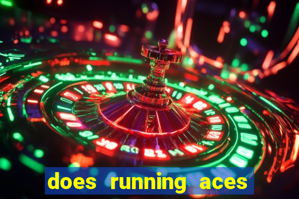 does running aces have slot machines