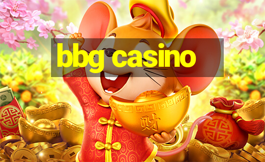 bbg casino