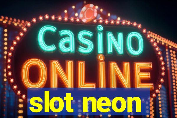 slot neon