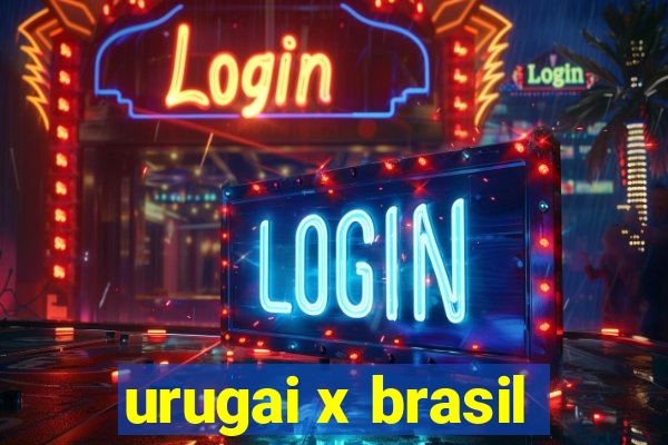 urugai x brasil