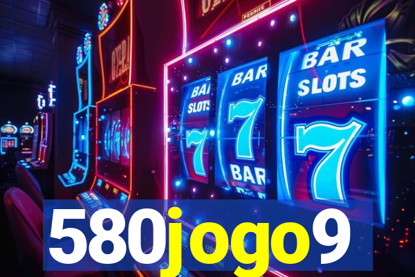 580jogo9