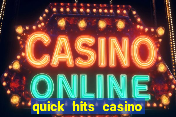 quick hits casino slot game