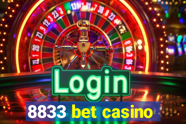 8833 bet casino