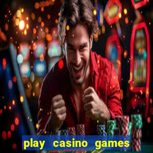 play casino games with real money