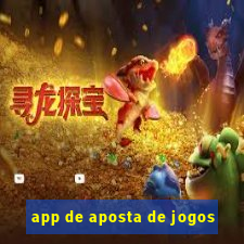 app de aposta de jogos