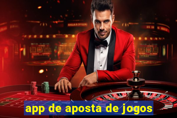 app de aposta de jogos