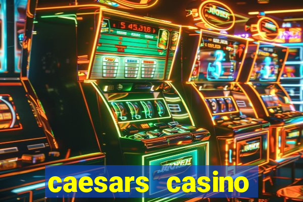 caesars casino windsor canada