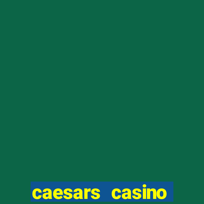 caesars casino windsor canada