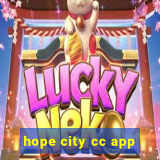 hope city cc app