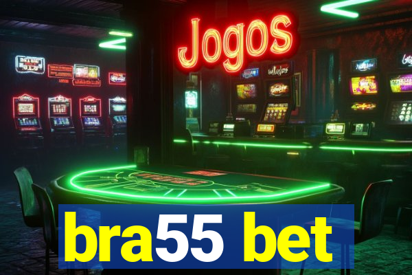 bra55 bet