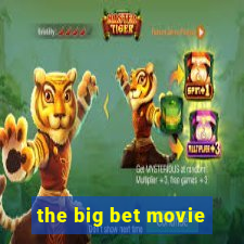 the big bet movie