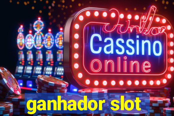 ganhador slot