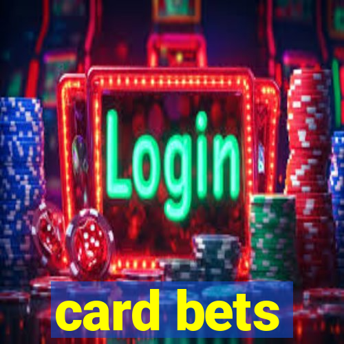 card bets