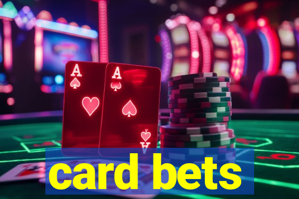 card bets