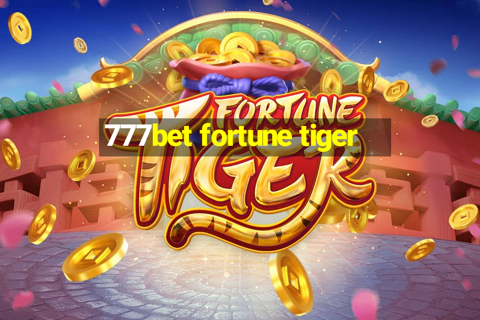 777bet fortune tiger