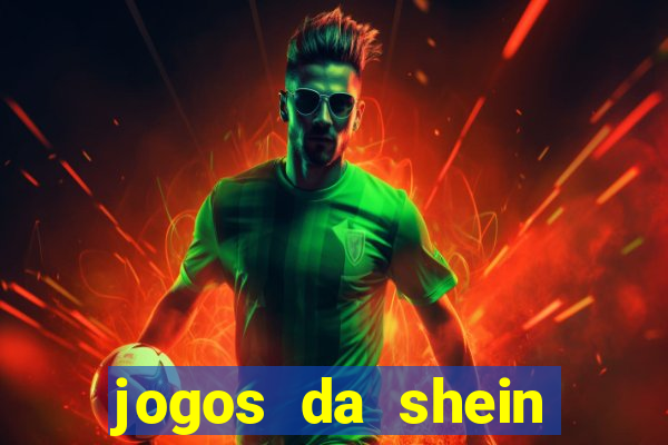 jogos da shein para ganhar pontos