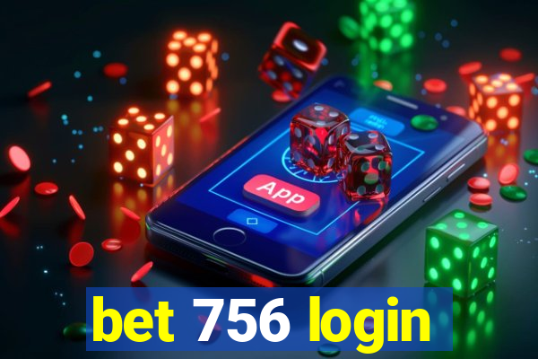 bet 756 login