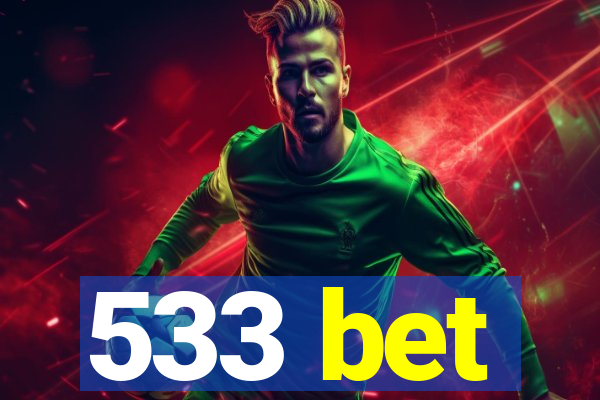 533 bet