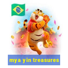 mya yin treasures