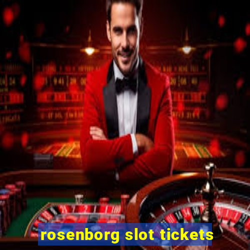 rosenborg slot tickets