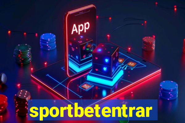 sportbetentrar