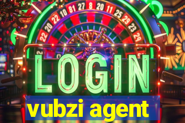 vubzi agent