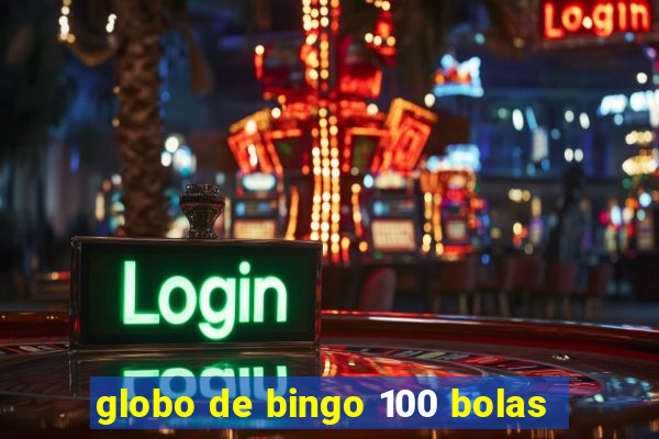 globo de bingo 100 bolas