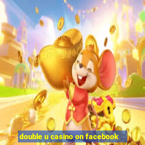 double u casino on facebook