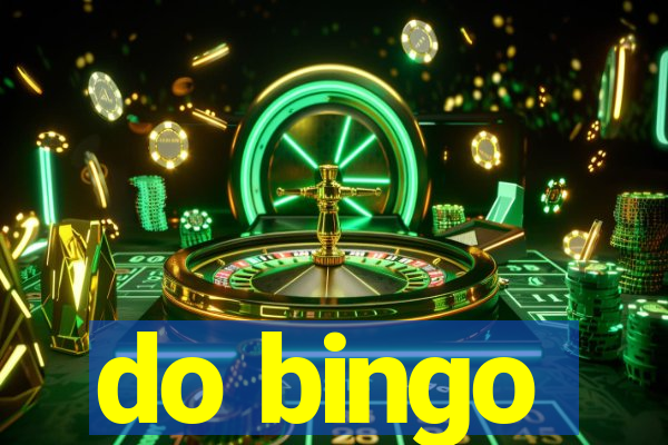 do bingo