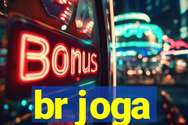 br joga