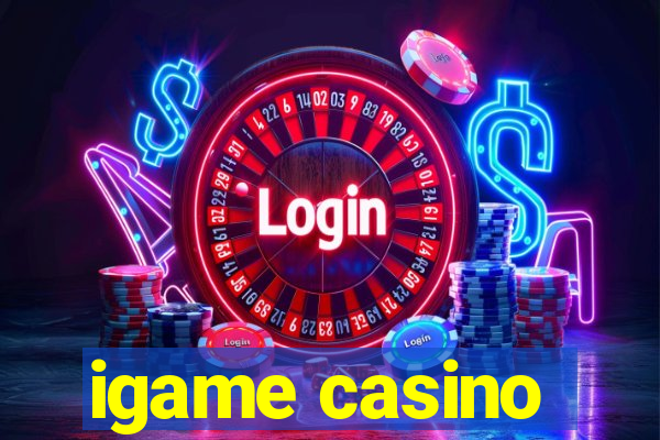 igame casino